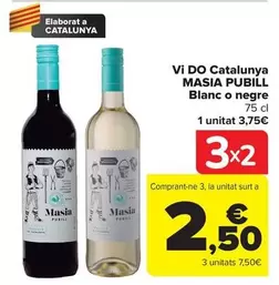 Masia Pubill - Vi DO Catalunya Blanc O Negre