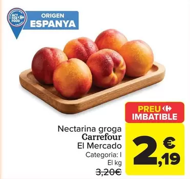 carrefour - Nectarina Groga