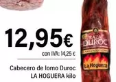 La Hoguera - Cabecero De Lomo Duroc