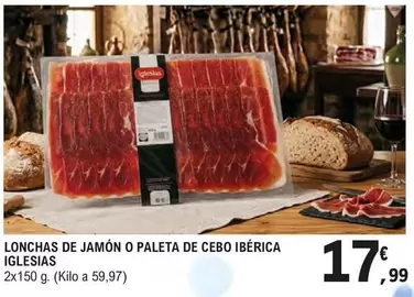 Iglesias - Lonchas De Jamon O Paleta De Cebo Iberica