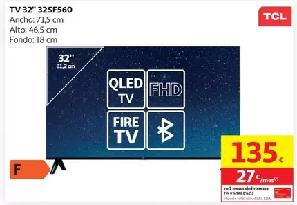 TCL - Tv 32" 32SF560