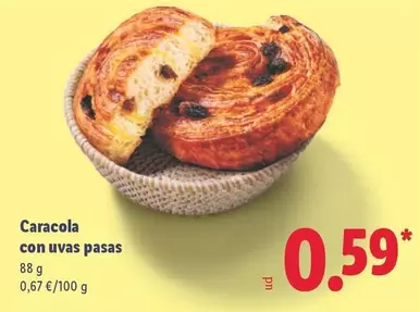 Caracola Con Uvas Pasas