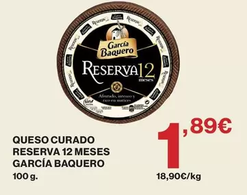 García Baquero - Queso Curado Reserva 12 Meses