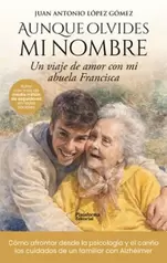 Aunque olvides mi nombre