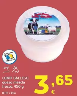 Lomo Gallego - Queso Mezcla Fresco