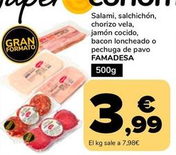 Famadesa - Salami, Salchichon, Chorizo Vela, Jamón Cocido, Bacon Loncheado O Pechuga De Pavo