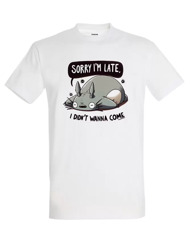 Camiseta Sorry I´m late