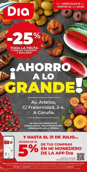 Catálogo Dia | Ahorro a lo grande del 16/07 al 22/07 | 2025-07-16T00:00:00.000Z - 2025-07-22T00:00:00.000Z