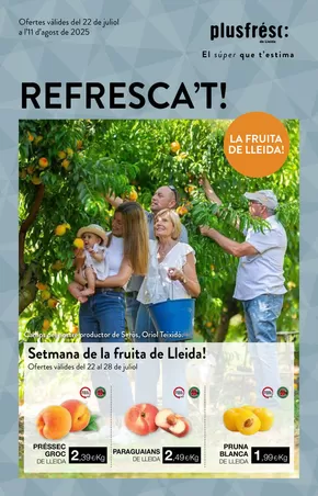 Catálogo Plusfresc en Alpicat | Refresca’T | 2025-07-22T00:00:00.000Z - 2025-08-11T00:00:00.000Z