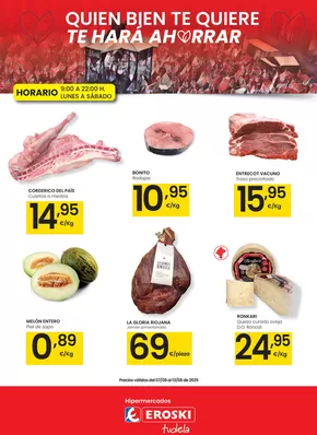 Catálogo Eroski en Ribaforada | Quién bien te quiere te hará ahorrar | 2025-08-07T00:00:00.000Z - 2025-08-13T00:00:00.000Z