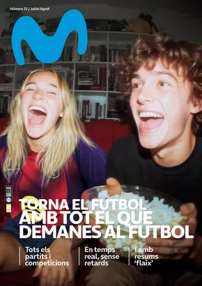 Catálogo Movistar en Madrid | Torna el futbol amb tot el que demanes al futbol | 2025-07-23T00:00:00.000Z - 2025-08-31T00:00:00.000Z