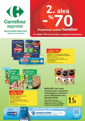 Catálogo Carrefour Express en Maó | 2. alea -70% | 2025-07-25T00:00:00.000Z - 2025-08-25T00:00:00.000Z