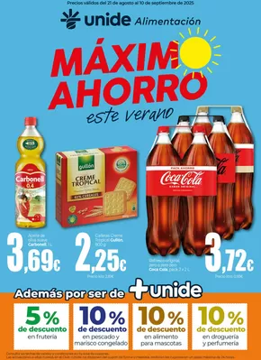 Catálogo UNIDE Alimentación | Máximo Ahorro este verano en UNIDE Alimentación Península | 2025-08-21T00:00:00.000Z - 2025-09-10T00:00:00.000Z