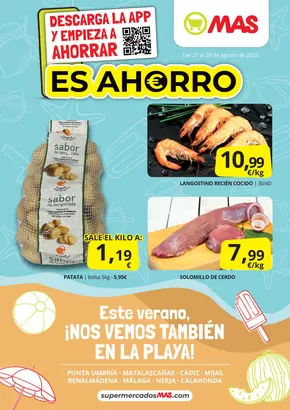 Catálogo Supermercados MAS en Sevilla | Del 21 al 28 de agosto de 2025 | 2025-08-21T00:00:00.000Z - 2025-08-28T00:00:00.000Z
