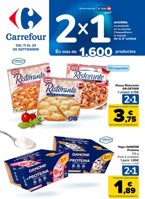 Catálogo Carrefour en Riudarenes | 2X1 ACUMULA CLUB + 2ªUD. AL -50% | 2025-09-11T00:00:00.000Z - 2025-09-24T00:00:00.000Z