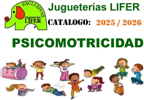 Catálogo Jugueterías Lifer en Zaragoza | Psicomotricidad | 2025-09-09T00:00:00.000Z - 2026-12-31T00:00:00.000Z