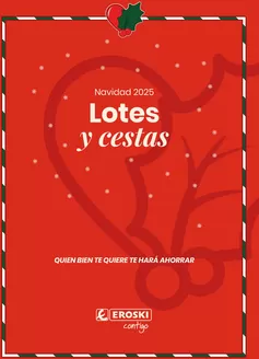 Catálogo Eroski | Lotes y Cestas Navidad 2025 | 2025-10-16T00:00:00.000Z - 2026-01-06T00:00:00.000Z