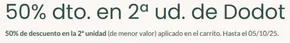 Catálogo Dos farma en Murcia | 50% dto. en 2ª ud. de Dodot | 2025-09-30T00:00:00.000Z - 2025-10-05T00:00:00.000Z