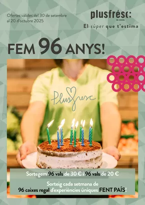 Catálogo Plusfresc en Torregrossa | Fem 96 Anys! | 2025-10-01T00:00:00.000Z - 2025-10-20T00:00:00.000Z