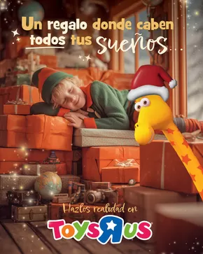 Catálogo ToysRus en Amorebieta-Etxano | Un regalo donde caben todos tus sueños | 2025-11-05T00:00:00.000Z - 2026-01-05T00:00:00.000Z