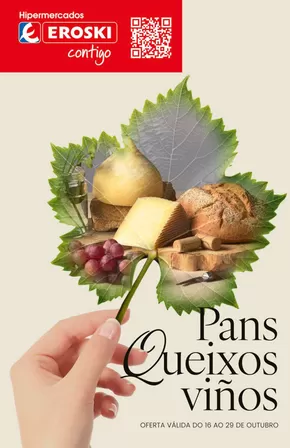 Catálogo Eroski en Pontevedra | Pans Queixos Viños | 2025-10-16T00:00:00.000Z - 2025-10-29T00:00:00.000Z