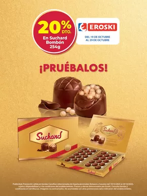 Catálogo Suchard Eroski en Bigastro | 20% Descuento unitario BOMBONES SUCHARD 254G | 2025-10-20T00:00:00.000Z - 2025-10-29T00:00:00.000Z