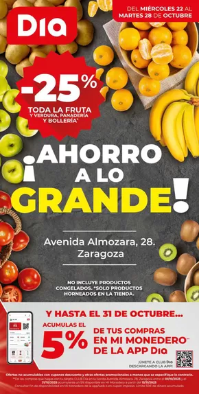 Catálogo Dia en Zaragoza | Ahorro a lo grande del 22/10 al 28/10 | 2025-10-22T00:00:00.000Z - 2025-10-28T00:00:00.000Z