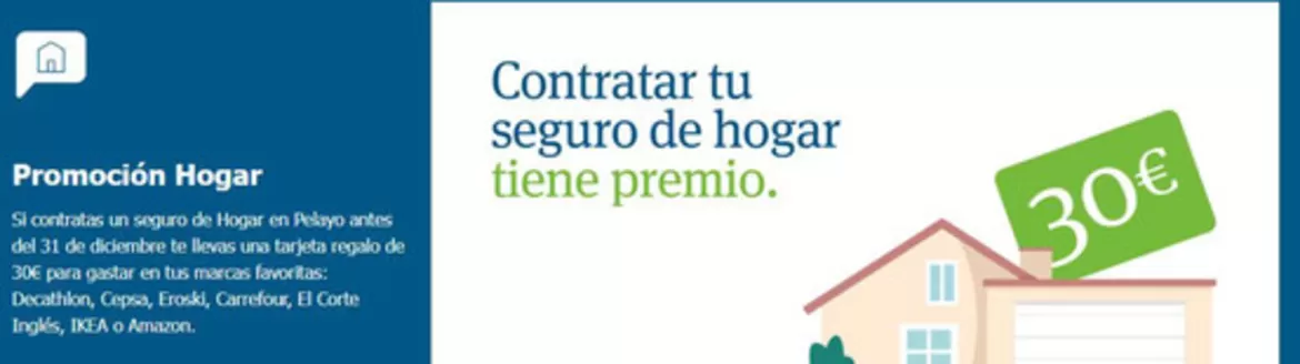 Catálogo Pelayo Seguros en Mungia | Promoción Hogar | 2025-10-20T00:00:00.000Z - 2025-12-31T00:00:00.000Z