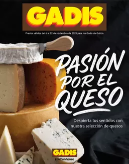 Catálogo Gadis en Lugo | Pasión Por El Queso | 2025-11-06T00:00:00.000Z - 2025-11-22T00:00:00.000Z