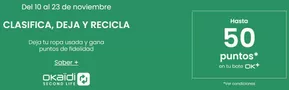 Catálogo Okaïdi en Murcia | Clasifica, Deja Y Recicla | 2025-11-11T00:00:00.000Z - 2025-11-23T00:00:00.000Z