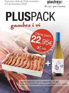 Catálogo Plusfresc | Pluspack Gambes I Vi | 2025-11-12T00:00:00.000Z - 2025-12-01T00:00:00.000Z