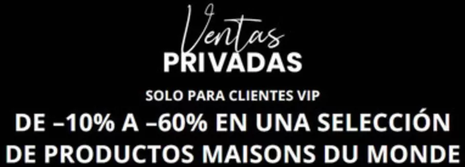 Catálogo Maisons du Monde | Ventas Privadas | 2025-11-25T00:00:00.000Z - 2025-12-05T00:00:00.000Z