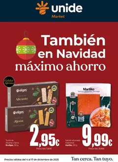 Catálogo Unide Market en Medellín | También en Navidad máximo ahorro UNIDE Market Levante | 2025-12-04T00:00:00.000Z - 2025-12-17T00:00:00.000Z
