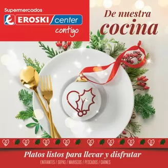 Catálogo Eroski en Logroño | Platos listos para llevar y disfrutar | 2025-12-01T00:00:00.000Z - 2025-12-31T00:00:00.000Z