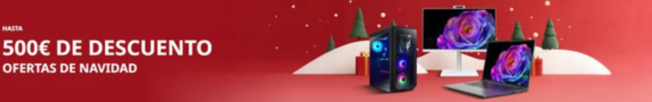 Catálogo Acer en Pobla Llarga | Hasta 500€ De Descuento | 2025-12-03T00:00:00.000Z - 2026-01-05T00:00:00.000Z