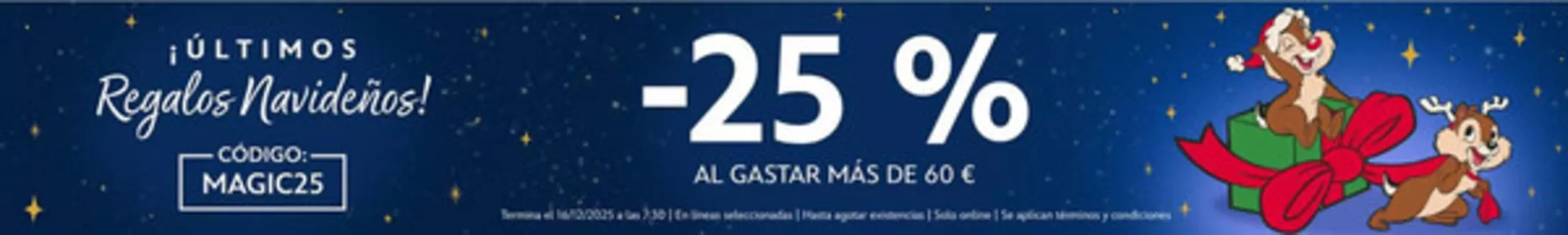 Catálogo Disney en Premià de Mar | 25% de descuento en compras superiores a 60 € | 2025-12-10T00:00:00.000Z - 2025-12-16T00:00:00.000Z
