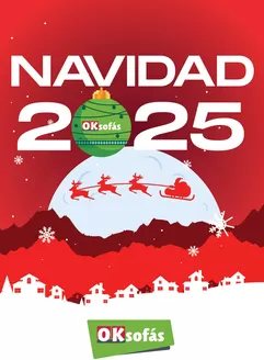 Catálogo OKSofas en Barcelona | Navidad 2025 | 2025-12-12T00:00:00.000Z - 2026-01-06T00:00:00.000Z