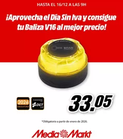 Catálogo MediaMarkt en Icod de los Vinos | ¡Aprovecha el Día Sin Iva y consigue tu Baliza V16 al mejor precio! | 2025-12-15T00:00:00.000Z - 2025-12-16T00:00:00.000Z