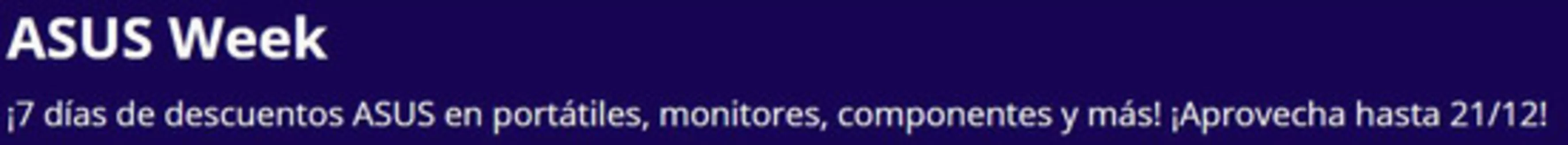 Catálogo PC Componentes en Vilafranca del Penedes | Asus Week | 2025-12-15T00:00:00.000Z - 2025-12-21T00:00:00.000Z
