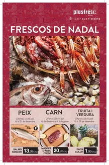 Catálogo Plusfresc en Alguaire | Ofertes vàlides del 16 al 29 de desembre | 2025-12-16T00:00:00.000Z - 2025-12-29T00:00:00.000Z