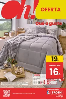 Catálogo Eroski en Villarejo de Órbigo | Oh! Qué agusto | 2026-01-07T00:00:00.000Z - 2026-02-11T00:00:00.000Z