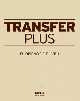 Catálogo Kibuc | Transfer Plus El Diseño De Tu Vida | 2026-01-05T00:00:00.000Z - 2026-12-31T00:00:00.000Z