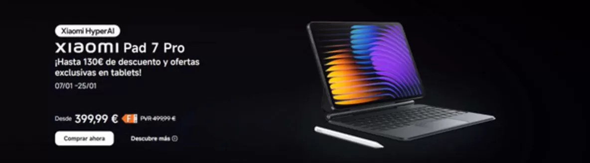 Catálogo Xiaomi en Granada | XIAOMI Pad 7 Pro | 2026-01-16T00:00:00.000Z - 2026-01-25T00:00:00.000Z