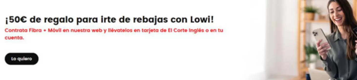 Catálogo Lowi | ¡50€ de regalo para irte de rebajas con Lowi! | 2026-01-28T00:00:00.000Z - 2026-02-02T00:00:00.000Z