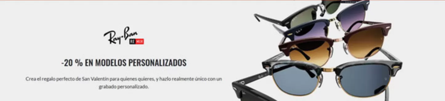 Catálogo Ray-Ban en Málaga | -20% En Modelos Personalizados | 2026-01-30T00:00:00.000Z - 2026-02-12T00:00:00.000Z