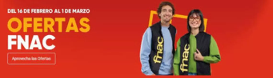 Catálogo Fnac en Mairena del Aljarafe | Ofertas Fnac | 2026-02-19T00:00:00.000Z - 2026-03-01T00:00:00.000Z