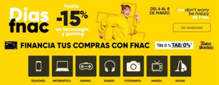 Catálogo Fnac en Pozo Alcón | Hasta -15% | 2026-03-06T00:00:00.000Z - 2026-03-08T00:00:00.000Z