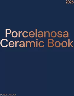Catálogo Porcelanosa en Plasencia | Porcelanosa Ceramic Book 2026 | 2026-03-09T00:00:00.000Z - 2026-12-31T00:00:00.000Z
