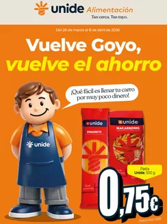 Catálogo UNIDE Alimentación en Madrid | Vuelve Goyo, vuelve el ahorro UNIDE Alimentación Península | 2026-03-26T00:00:00.000Z - 2026-04-08T00:00:00.000Z