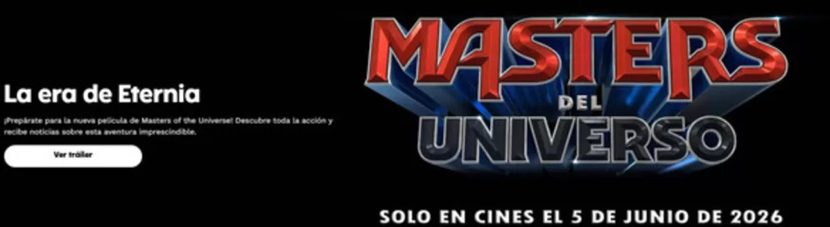 Catálogo Mattel en El Ejido | La era de Eternia | 2026-06-05T00:00:00.000Z - 2026-06-05T00:00:00.000Z